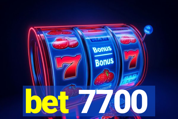 bet 7700